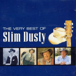 Image for 'The Very Best Of Slim Dusty (Remastered)'