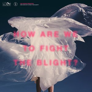 Bild för 'How Are We to Fight the Blight?'