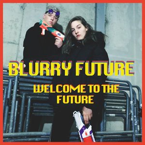 Image for 'Blurry Future'