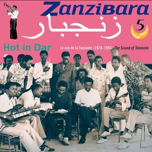 Image for 'Zanzibara 5: Hot In Dar (The Sound of Tanzania 1978-1983)'