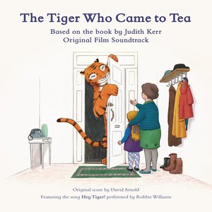 Imagen de 'The Tiger Who Came to Tea (Original Film Soundtrack)'