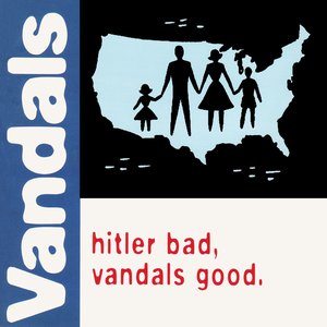 “Hitler Bad, Vandals Good”的封面