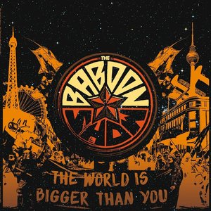 Image for 'The World Is Bigger Than You'