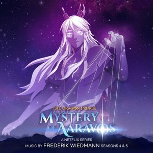 Imagem de 'The Dragon Prince: Mystery Of Aaravos, Seasons 4 & 5 (A Netflix Series Soundtrack)'