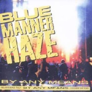 Image for 'Blue Manner Haze'