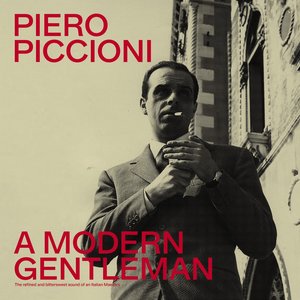 Imagem de 'A Modern Gentleman - The Refined And Bittersweet Sound Of An Italian Maestro'