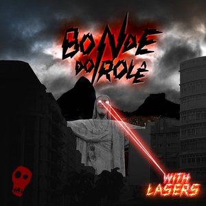 Image pour 'Bonde Do Role with Lasers'