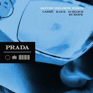 Zdjęcia dla 'Prada (feat. D-Block Europe) [Oliver Heldens Remix]'