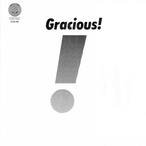 Image for 'Gracious!'