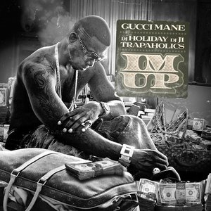 Image for 'Gucci Mane - I'm Up'