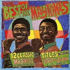 Image for 'The Best of the Maytones (Bonus Track Version)'