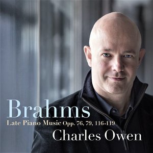 Image for 'Brahms: Late Piano Music, Opp. 76, 79, 116-119'