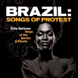 Изображение для 'Brazil: Songs of Protest'
