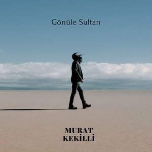 Image for 'Gönüle Sultan'
