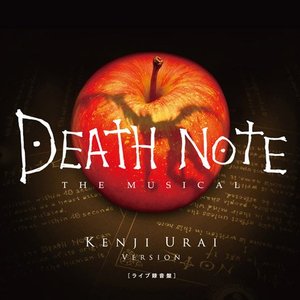 Image for 'Death Note - The Musical [Original Cast Recording (Kenji Urai Ver.)]'