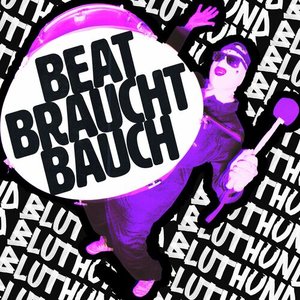 Image for 'Beat Braucht Bauch'