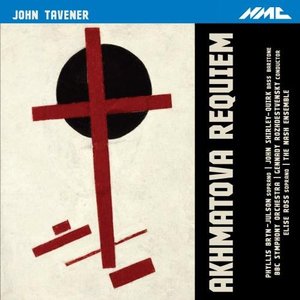 Image for 'Tavener: Akhmatova Requiem & 6 Russian Folk Songs (Live)'
