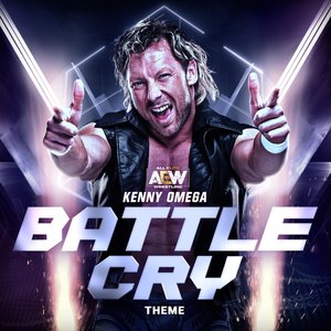 Image for 'Battle Cry (Kenny Omega Theme)'