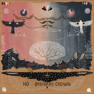 Изображение для 'No Ordinary Crown'