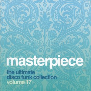 Imagem de 'Masterpiece: The Ultimate Disco Funk Collection, Vol. 17'