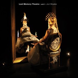 Image for 'Lost Memory Theatre - Act 1'