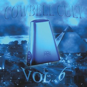 Image for 'COWBELL CULT, Vol. 6'