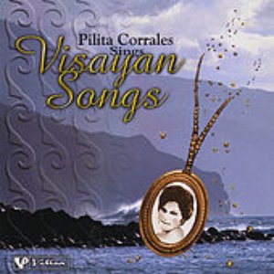 Image for 'Pilita Corrales Sings Visayan Songs'