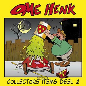 'Ome Henk Collectors Items 2'の画像