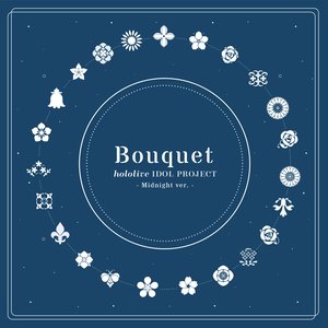 'Bouquet (Midnight ver.)'の画像