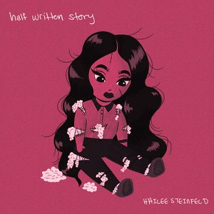 Half Written Story [Explicit]