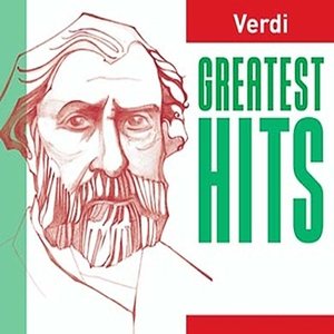 Image for 'Verdi: Greatest Hits'
