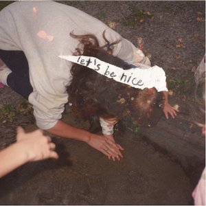 Zdjęcia dla 'Let's Be Nice (B-Sides, Covers & Demos)'