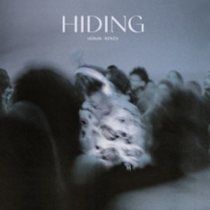 Изображение для 'Hiding (HÜMAN Remix)'