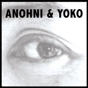 Image for 'Anohni & Yoko'