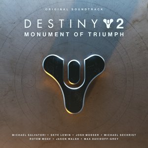 Imagem de 'Destiny 2: Monument of Triumph (Original Soundtrack)'