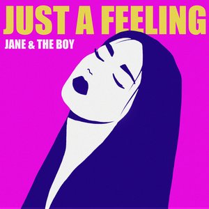 Image for 'Just a Feeling'