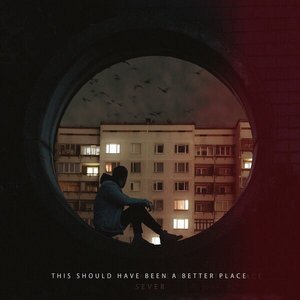 Image for 'This Should Have Been a Better Place'