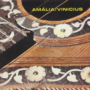 Image for 'Amália / Vinicius'