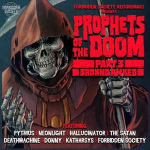 Image for 'Prophets Of The Doom Remixes Part 3'