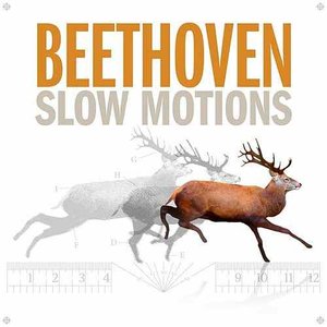 Изображение для 'Beethoven Slow Motions'