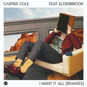 Imagem de 'I Want It All (feat. Elderbrook) [Remixes]'
