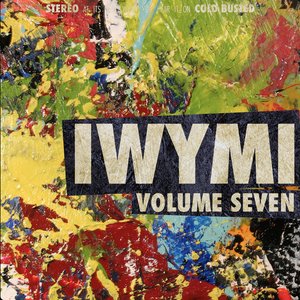 Image for 'IWYMI Volume Seven'