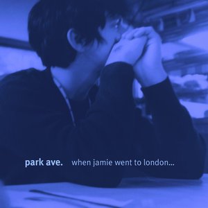 Image for 'When Jamie Went to London... We Broke Up'