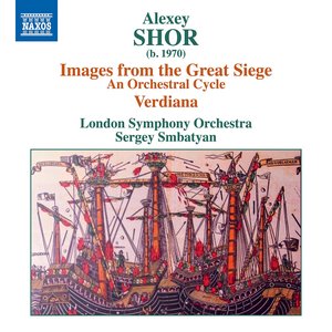 Image for 'Alexey Shor: Images from the Great Siege & Verdiana'