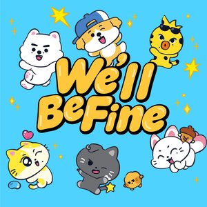 Bild für 'We'll Be Fine'