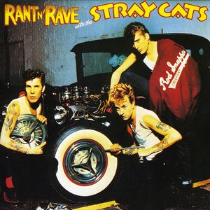 Image for 'Rant N' Rave With the Stray Cats'