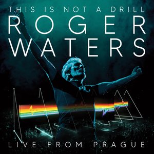 “Roger Waters: This Is Not A Drill - Live From Prague”的封面