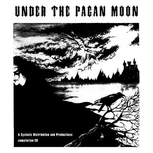 Image for 'Under The Pagan Moon'