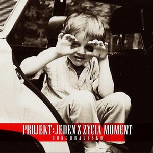 Image pour 'Projekt: Jeden Z Życia Moment'