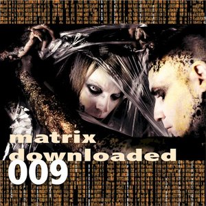 'Matrix Downloaded 009'の画像